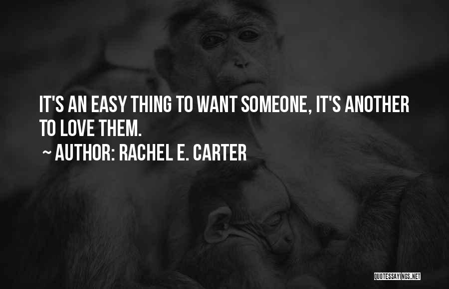 Rachel E. Carter Quotes 1533059