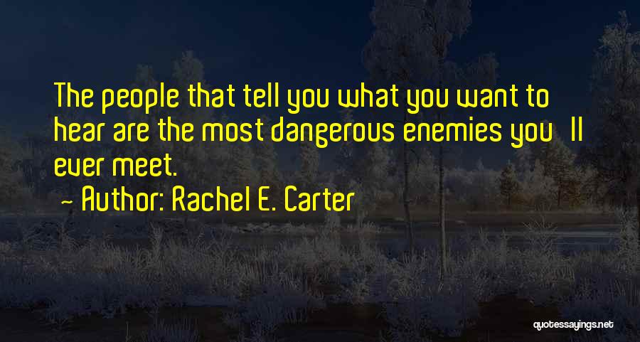 Rachel E. Carter Quotes 1580352