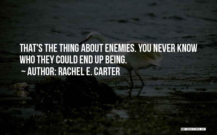 Rachel E. Carter Quotes 1653447