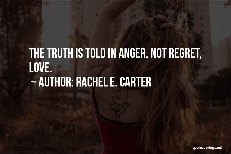 Rachel E. Carter Quotes 1857483