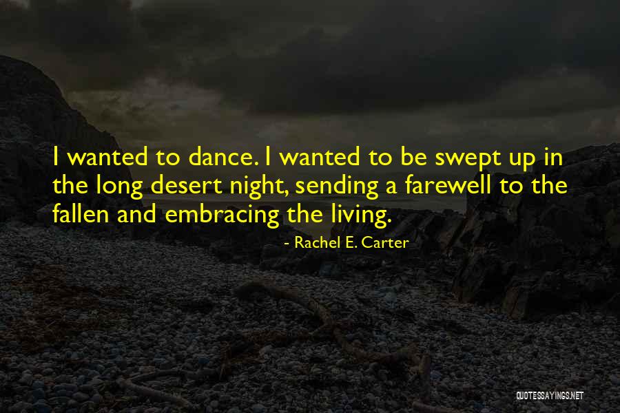 Rachel E. Carter Quotes 2156870