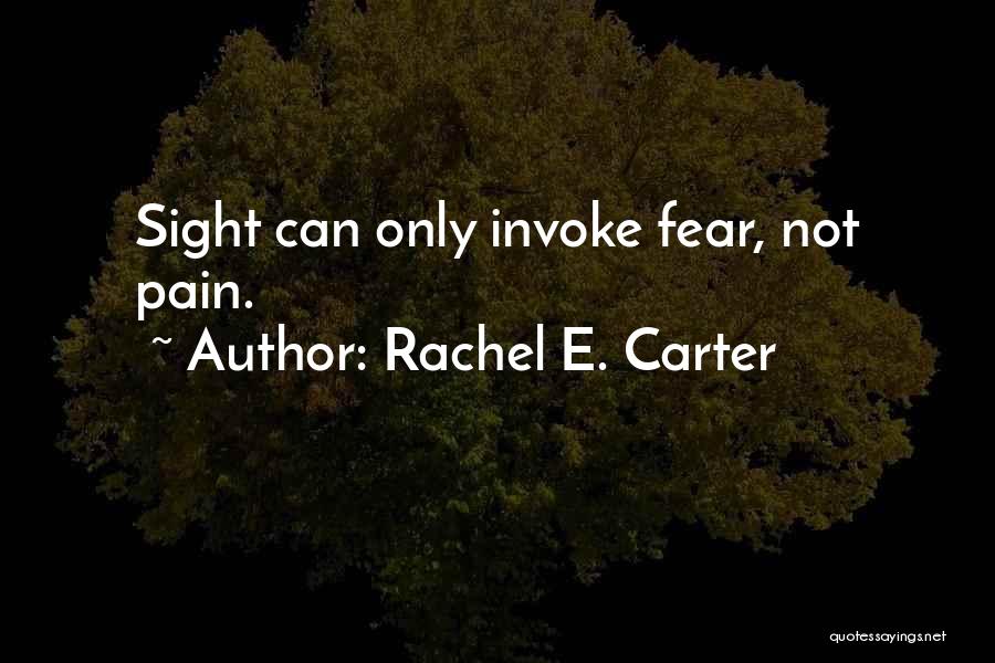 Rachel E. Carter Quotes 906857