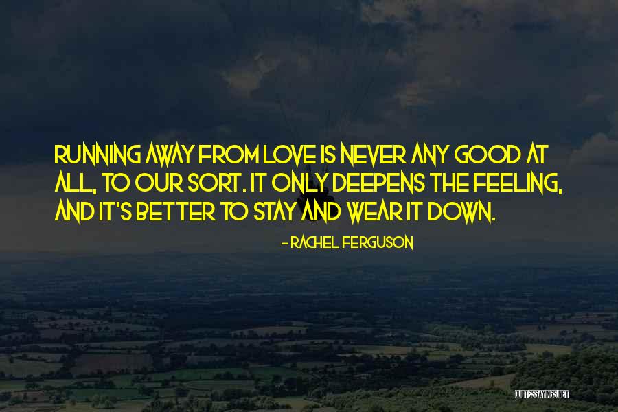 Rachel Ferguson Quotes 473932
