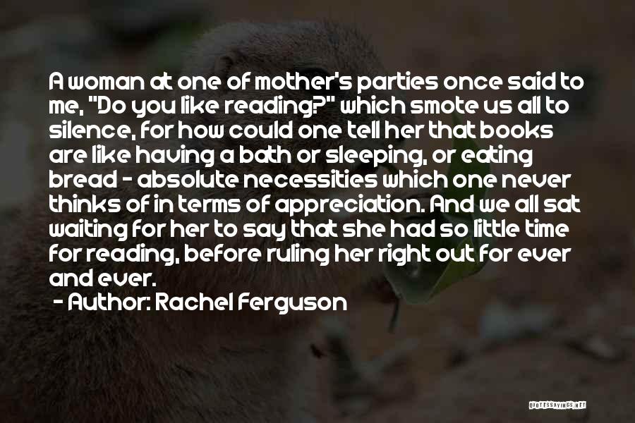 Rachel Ferguson Quotes 795137