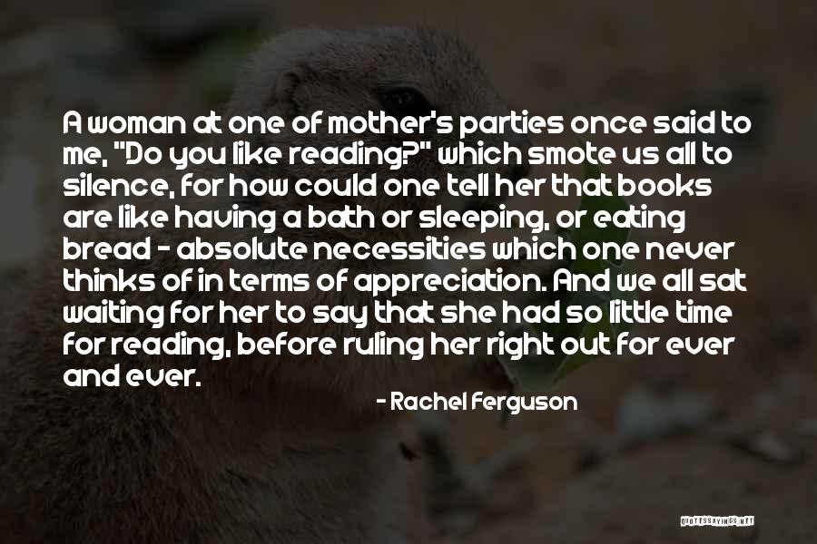 Rachel Ferguson Quotes 795137