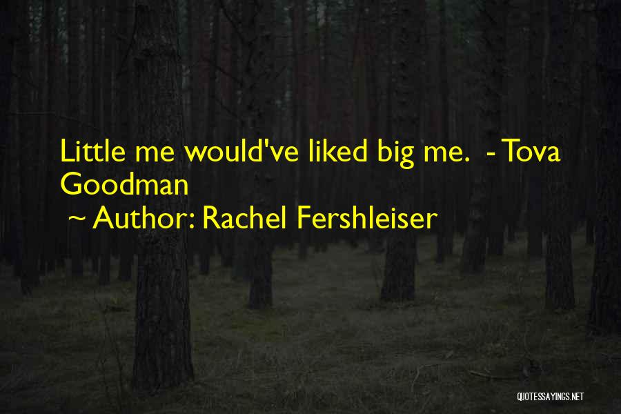 Rachel Fershleiser Quotes 153695