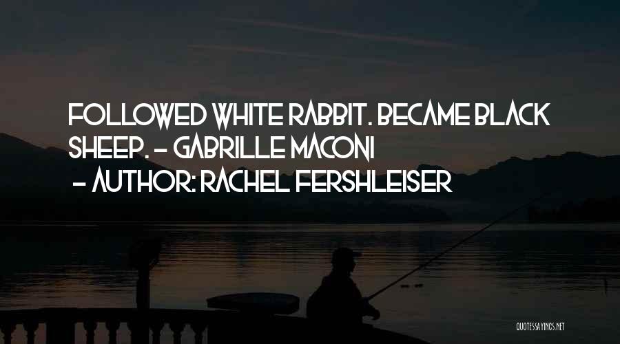 Rachel Fershleiser Quotes 285906