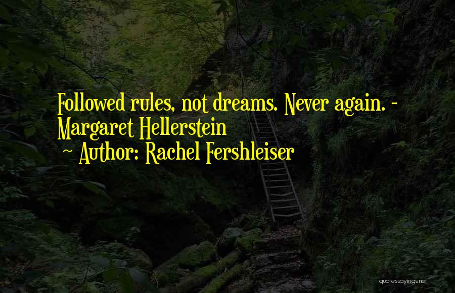 Rachel Fershleiser Quotes 627429