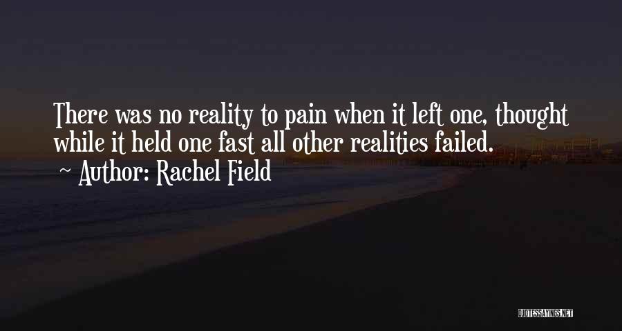 Rachel Field Quotes 1039179