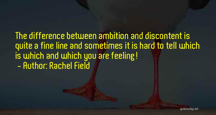 Rachel Field Quotes 1180228