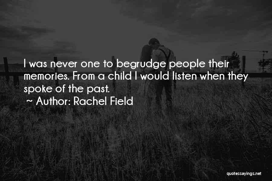 Rachel Field Quotes 1188893