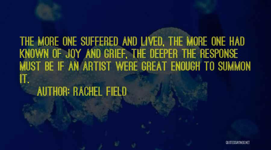 Rachel Field Quotes 1200802