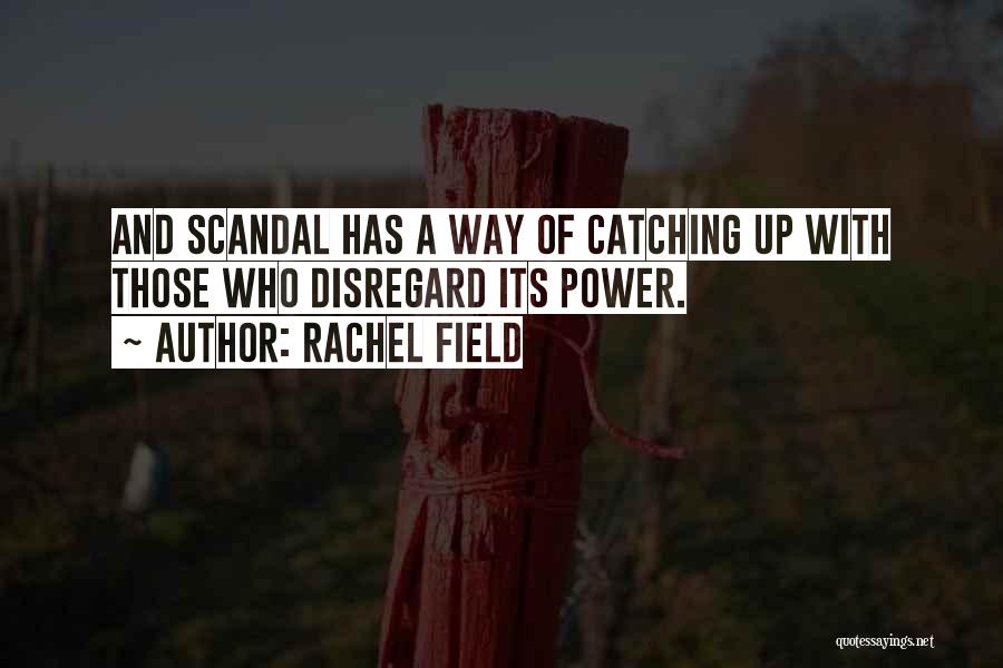 Rachel Field Quotes 1468185