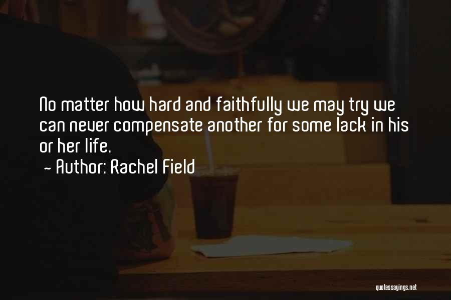 Rachel Field Quotes 246021