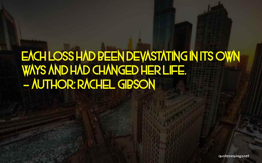 Rachel Gibson Quotes 110026