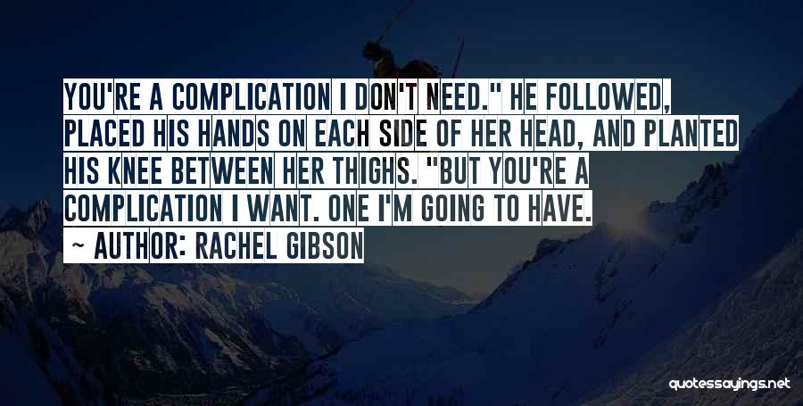 Rachel Gibson Quotes 1148755