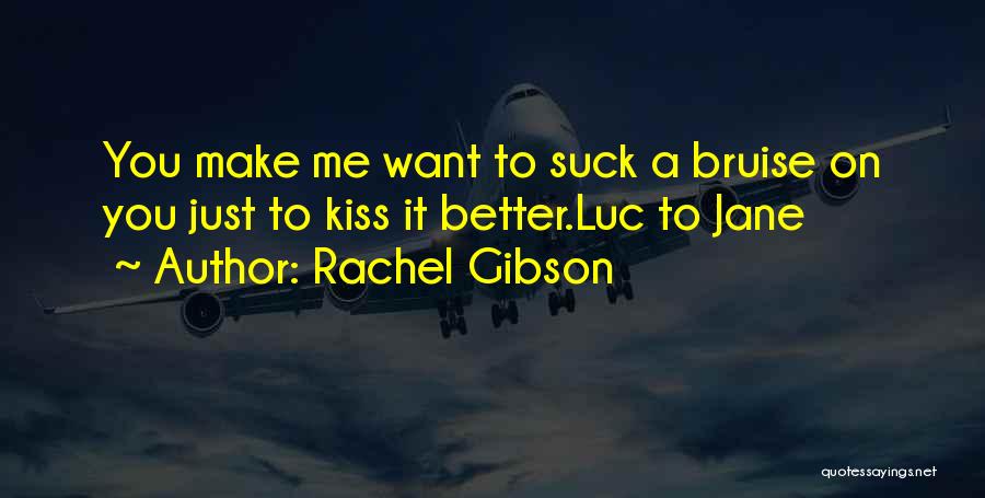 Rachel Gibson Quotes 1270320