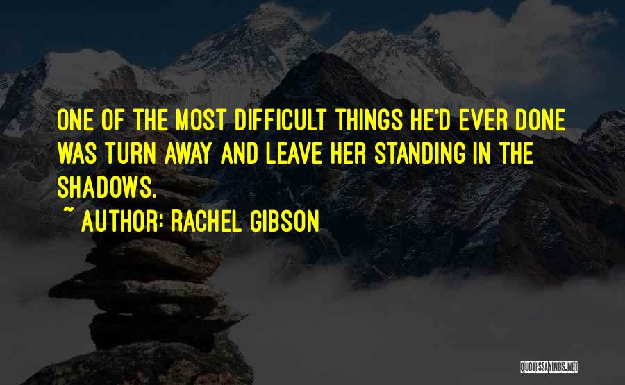 Rachel Gibson Quotes 1377200