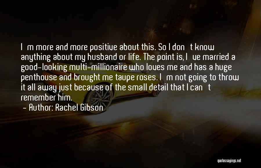 Rachel Gibson Quotes 1390835