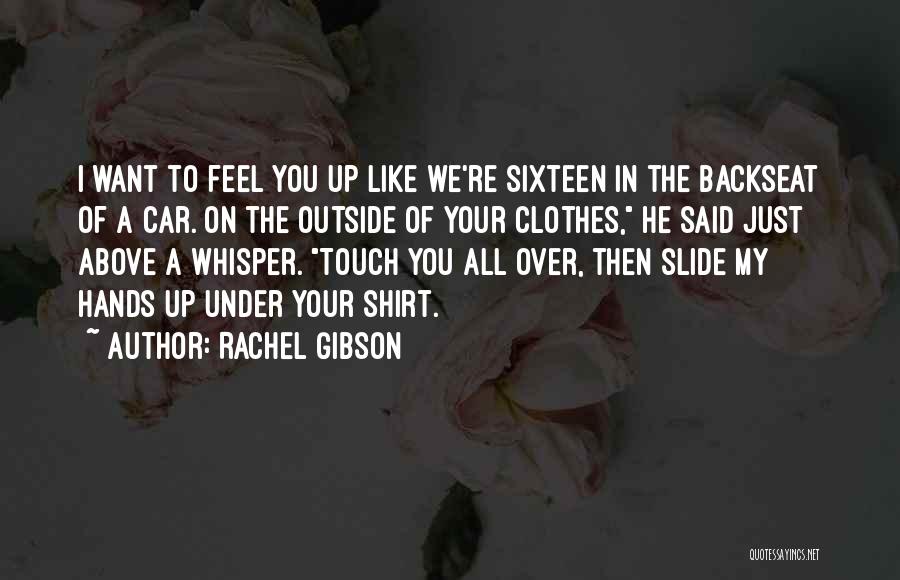 Rachel Gibson Quotes 1454899