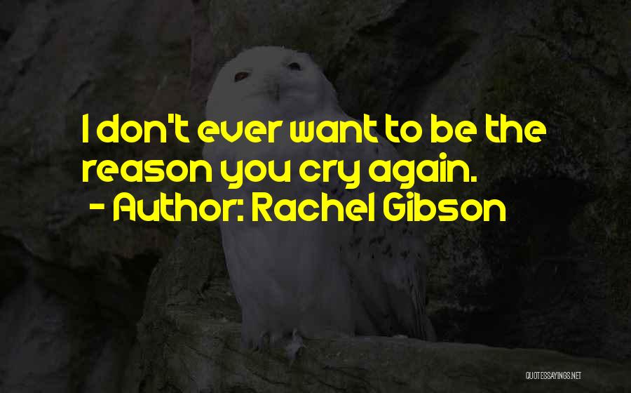 Rachel Gibson Quotes 1481092