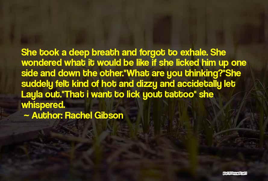 Rachel Gibson Quotes 256642