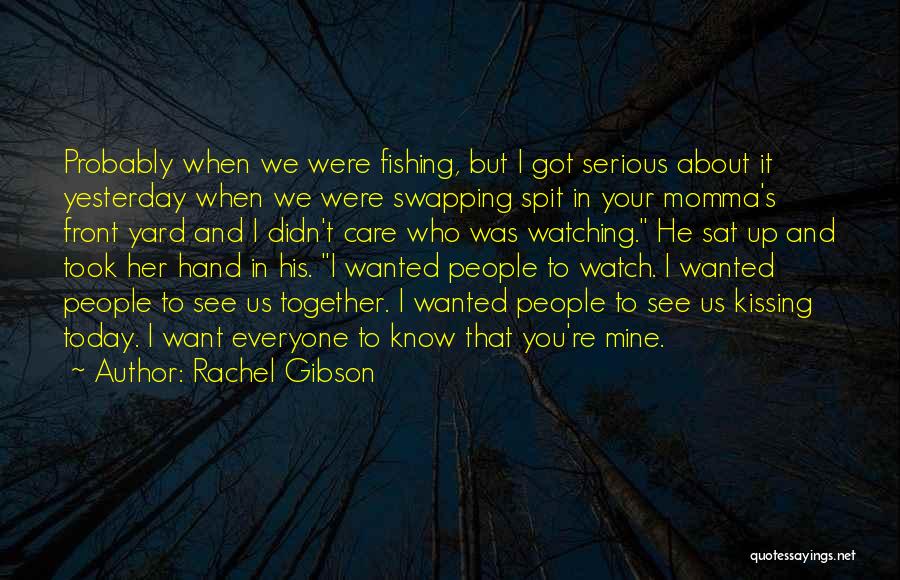 Rachel Gibson Quotes 346490