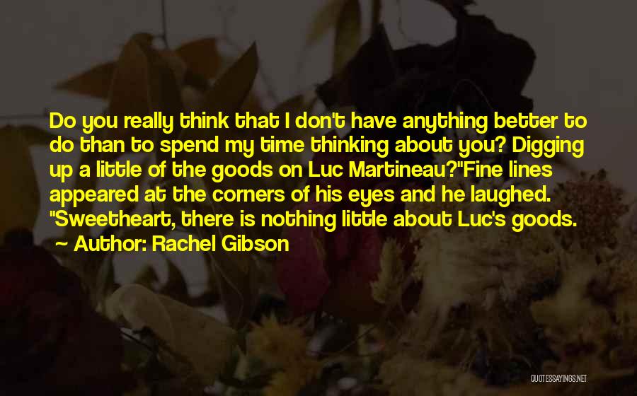 Rachel Gibson Quotes 357090