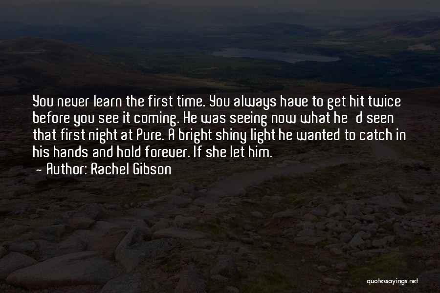 Rachel Gibson Quotes 509227