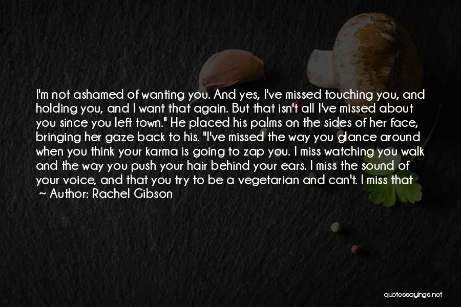 Rachel Gibson Quotes 765933