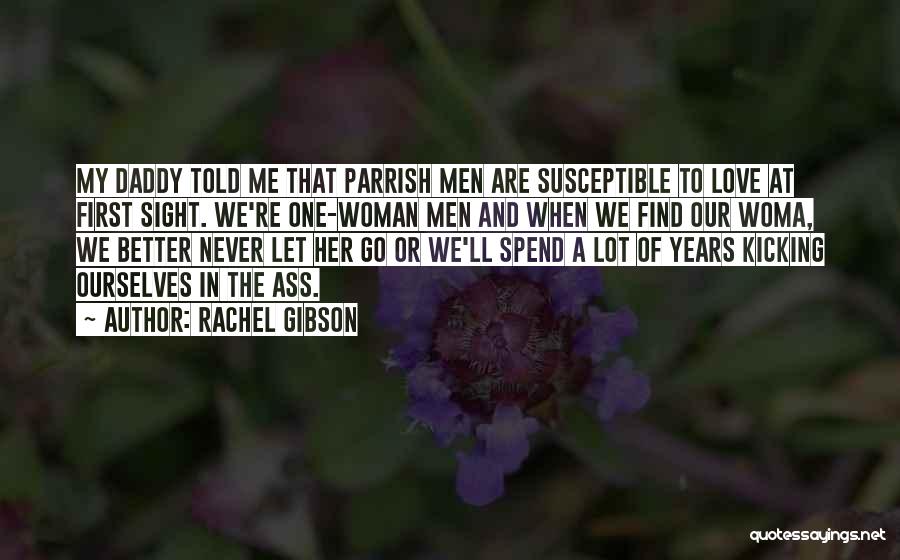 Rachel Gibson Quotes 825183