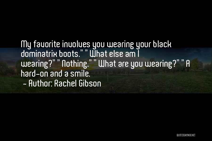 Rachel Gibson Quotes 946691