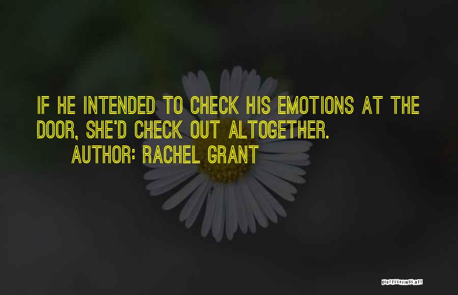 Rachel Grant Quotes 2135338