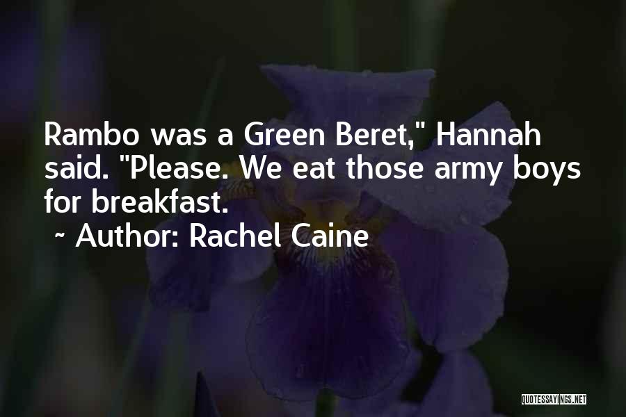 Rachel Green Quotes By Rachel Caine