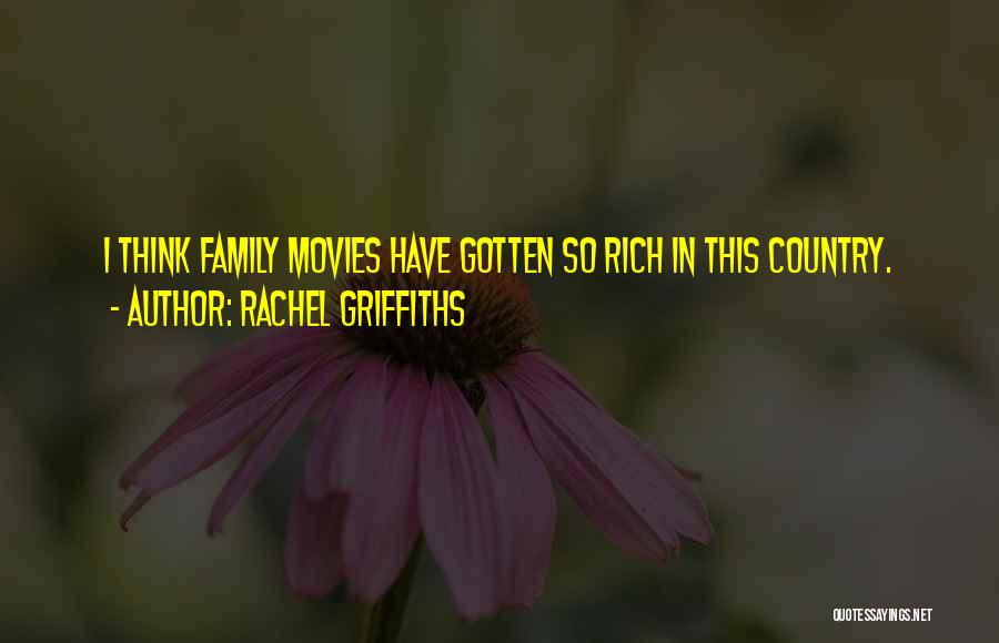 Rachel Griffiths Quotes 2103629