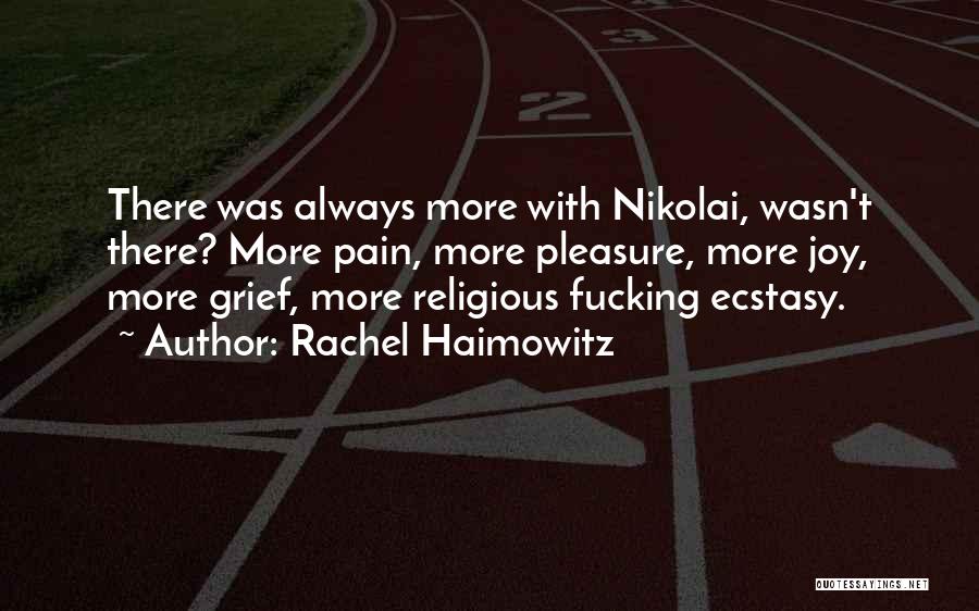 Rachel Haimowitz Quotes 1025332