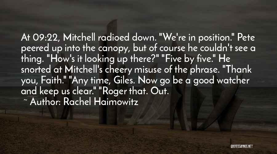 Rachel Haimowitz Quotes 1058656