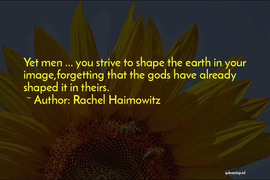 Rachel Haimowitz Quotes 139977