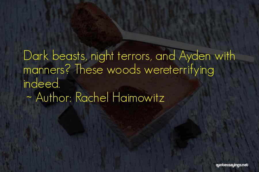 Rachel Haimowitz Quotes 1991845