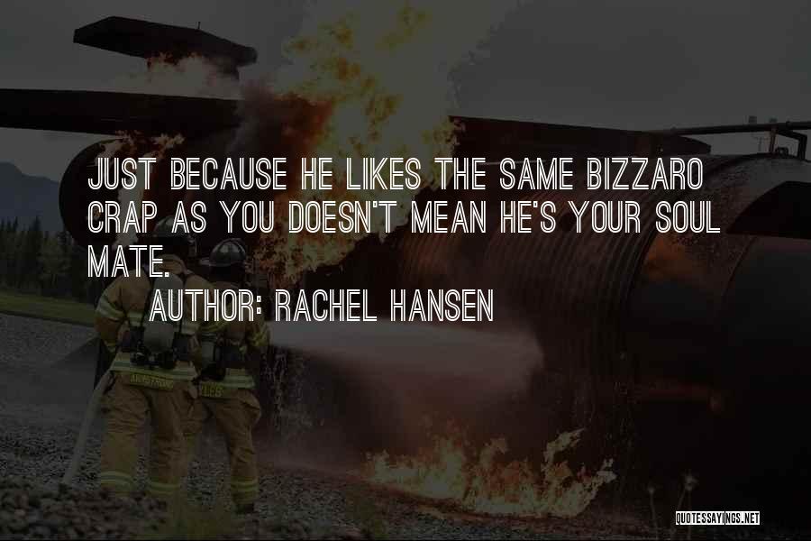 Rachel Hansen Quotes 1578966