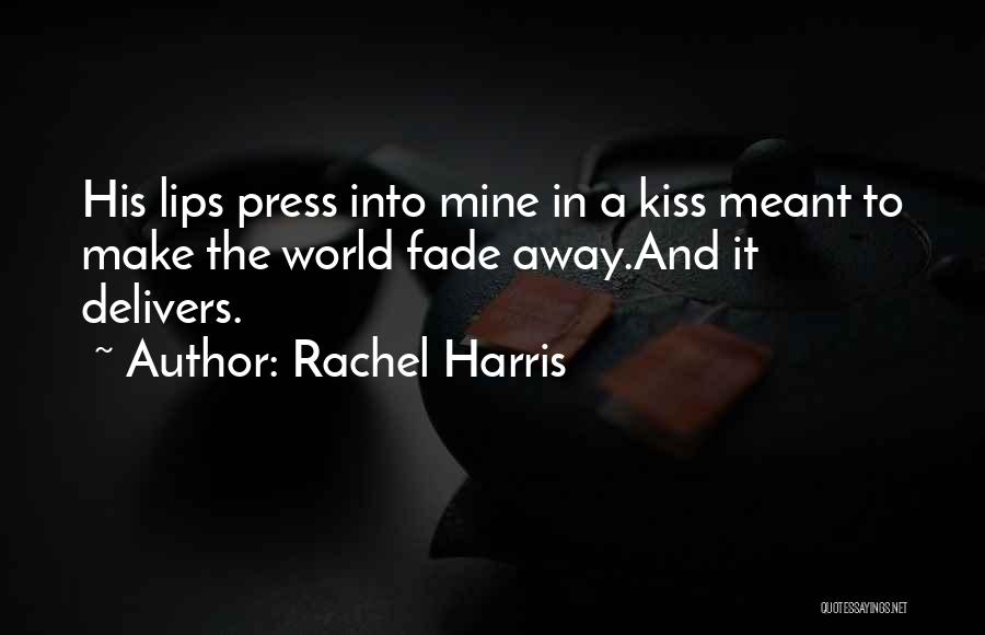 Rachel Harris Quotes 1758451