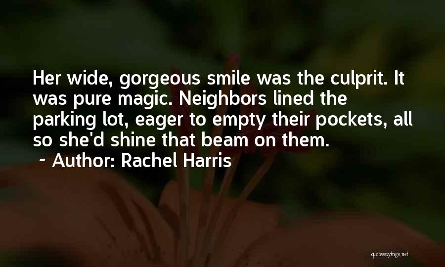 Rachel Harris Quotes 1972131