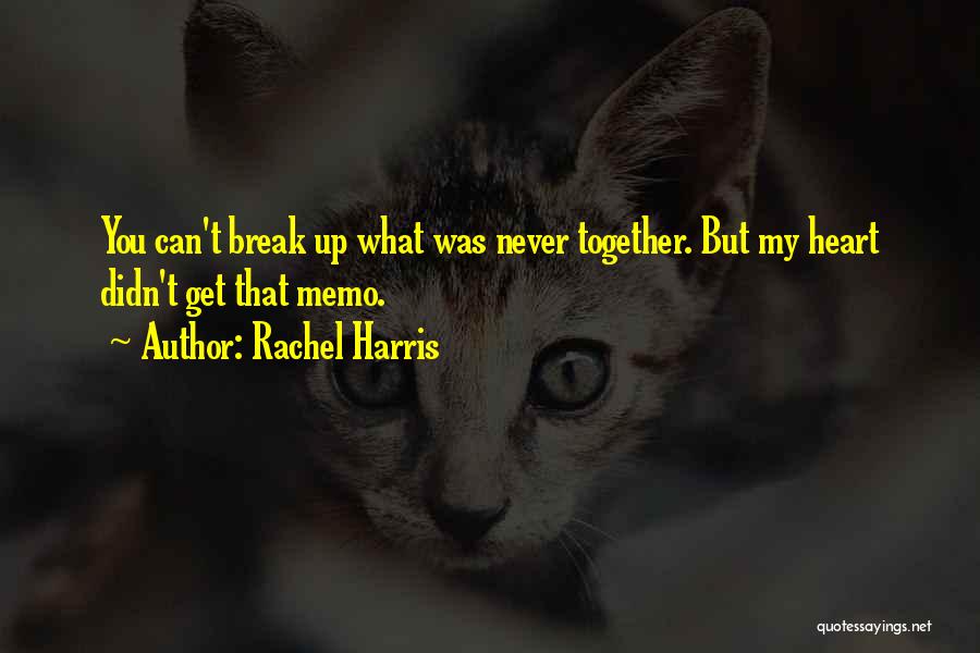 Rachel Harris Quotes 293498