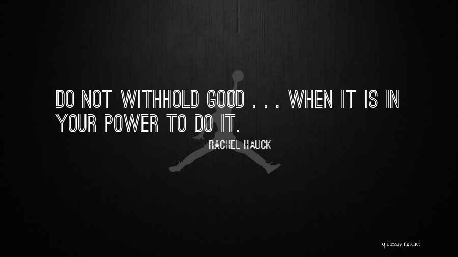 Rachel Hauck Quotes 1515599 Rachel Hauck Quotes 1515599