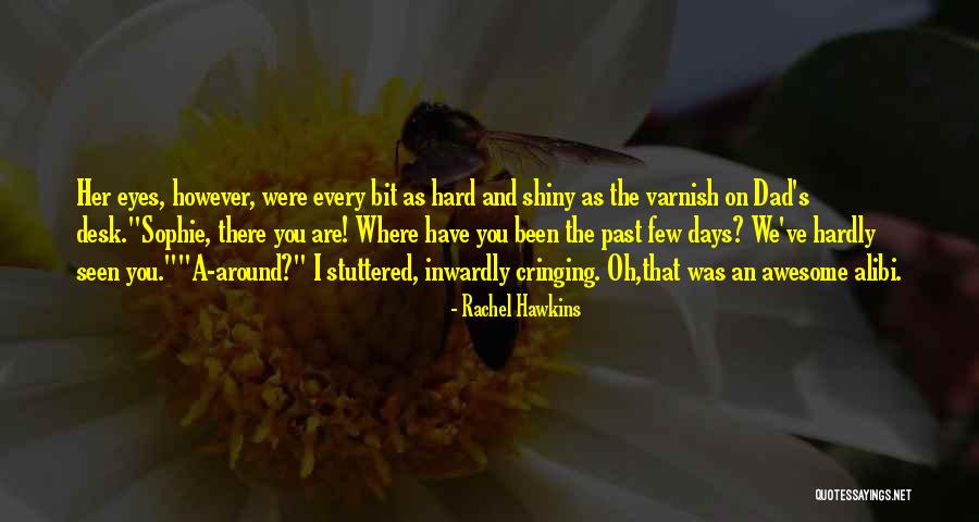 Rachel Hawkins Quotes 1110167