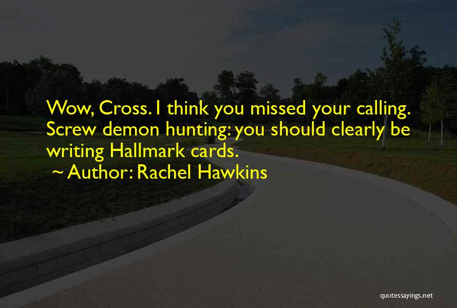 Rachel Hawkins Quotes 1235639