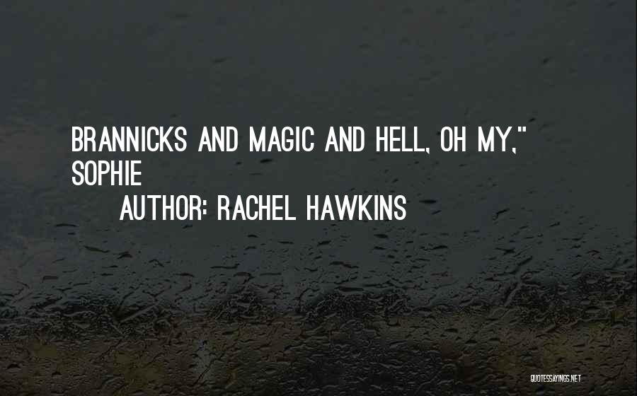 Rachel Hawkins Quotes 1386832