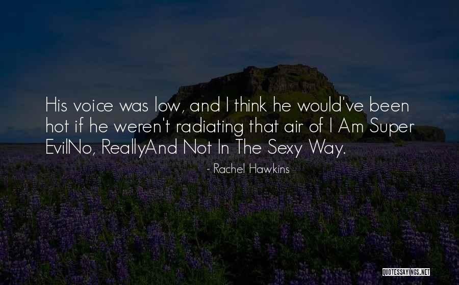 Rachel Hawkins Quotes 138978