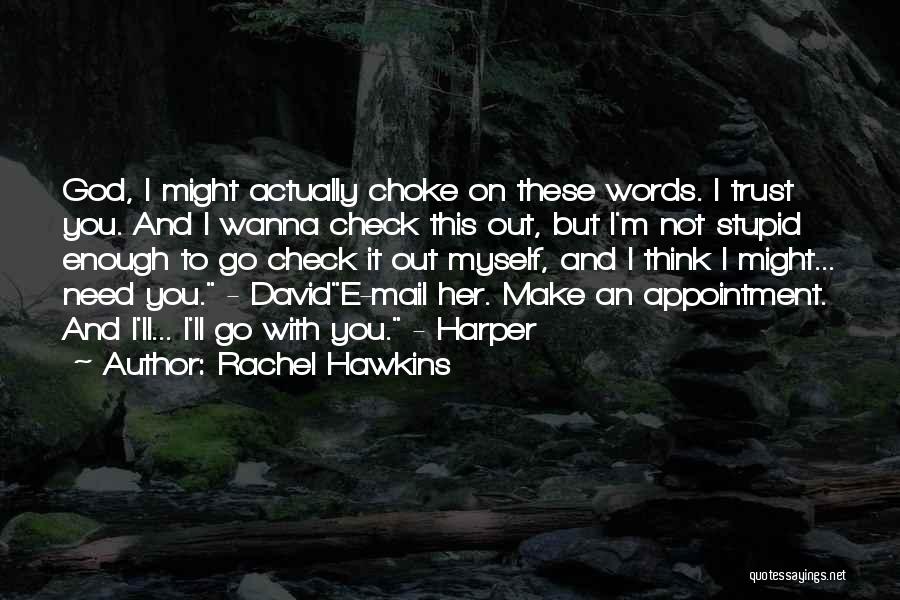 Rachel Hawkins Quotes 1603430