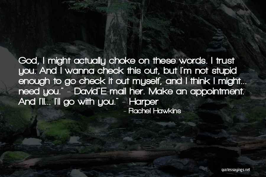 Rachel Hawkins Quotes 1603430